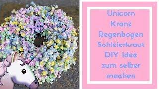 Unicorn DIY - Schleierkraut Rainbowl zu Kranz kreieren -  Floristik DIY Anleitung