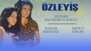 Özleyiş Türk Filmi | FULL | ZEYNEP DEĞİRMENCİOĞLU | MESUT ENGİN