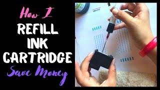 HOW TO REFILL YOUR PRINTER INK CARTRIDGE & SAVE MONEY. EASY STEP BY STEP INSTRUCTIONS.