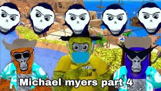 Gorilla tag Michael Myers Role play part 4