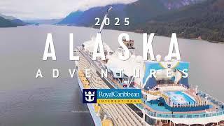 Royal Caribbean | 2025 Alaska Adventures