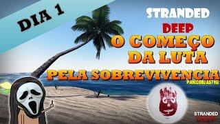 Stranded Deep - A Sobrevivência Começa - Dia 1