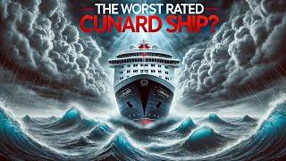 CUNARD's WORST Rated Ship? Exposed