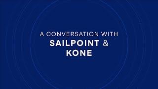 A Conversation with SailPoint and KONE