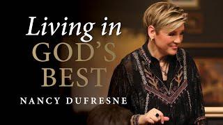 Living In God's Best | Nancy Dufresne | Holy Ghost Meetings 2025 | Monday PM | Murrieta, CA