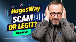 HugosWay review: Is Hugo FX a legit or scam broker?