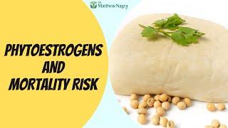 The Benefits of Phytoestrogens