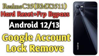 Realme C35 -(RMX3511) Frp Bypass & Hard Reset | Realme C35 Google account bypass without pc | 