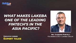 What makes Lakeba one of the leading fintech’s in the Asia Pacific?