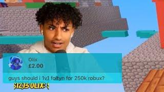 FOLTYN ALMOST 1V1’S OLIX FOR 250K ROBUX! 