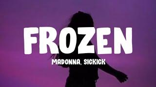 Madonna - Frozen (Sickick Remix) [Lyrics]