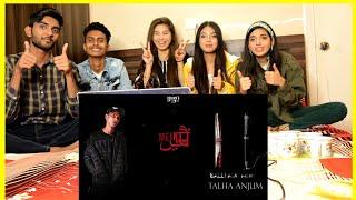 Balli Aur Mein - Talha Anjum | GROUP REACTON