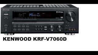 Kenwood KRF-V7060D.Обзор ресивера.