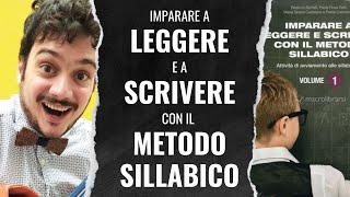 Imparare a LEGGERE e a SCRIVERE con il METODO SILLABICO - Parliamone