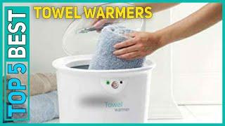 Best Towel Warmers in 2023 [Top 5 Best Towel Warmers]