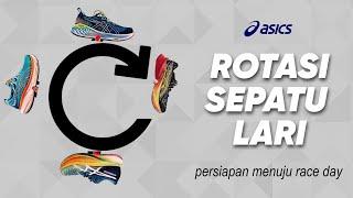 Rotasi Sepatu Lari Mengejar Personal Best - Asics Shoes Rotation