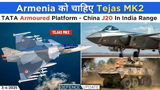 Defence Updates - Armenia Tejas Mk2, China J20 In India's Range, Jaguar Crash, TATA Armoured Vehicle