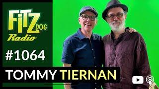 Tommy Tiernan (Fitzdog Radio #1064) | Greg Fitzsimmons