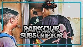 PARKOUR EN LA CASA DE UN SUSCRIPTOR!! Entrenamiento RÁNDOM