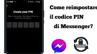 Come reimpostare il codice PIN di Messenger? 2024 ll