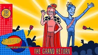 Nerdstop; Discussions Without Repercussions Episode 39 - The Grand Return