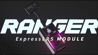 Ranger 2.4GHz ELRS Module | The pinnacle of ExpressLRS module design