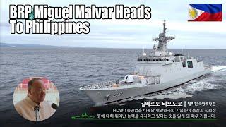 BRP Miguel Malvar Now Getting Closer To Its Maiden Sail To The Philippines