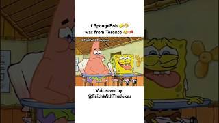 Don’t forget Rule #1!  #shorts #ytshorts #toronto #torontoslang #spongebob #voiceover