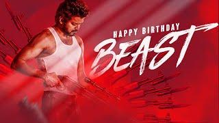 Happy Birthday BEAST | Thalapathy Vijay | GV Mediaworks