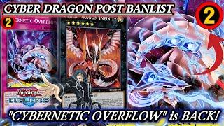 CYBER DRAGON (POST BANLIST) | OVERFLOW makes it COMPETITIVE AGAIN! [DUEL LINKS]