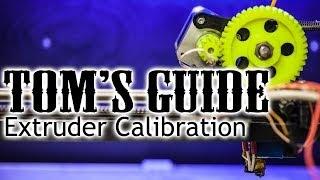 3D printing guides - Calibrating your extruder