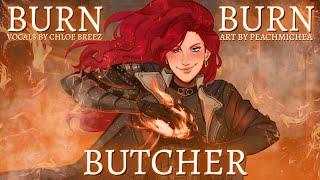 Burn Butcher Burn (The Witcher) | Female Ver. - Cover by Chloe