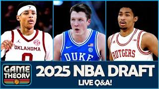2025 NBA Draft - LIVE Q&A! | Game Theory Podcast
