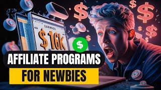 10 Best Affiliate Programs For Newbies in 2024 