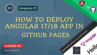 How to Deploy Angular 17 App in GitHub Pages | Jayant Tripathy #angular