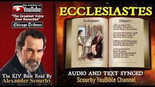 21 | Book of Ecclesiastes | Read by Alexander Scourby | The GREATEST VOICE Ever Recorded!