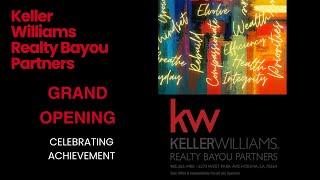 Keller Williams Realty Bayou Partners Grand Opening Lobby Video