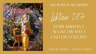 Tageslektion187 Hare Krishna - Segne die Welt und dich Selbst