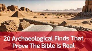 SHOCKING PROOF: 20 JAW-DROPPING DISCOVERIES THAT CONFIRM THE BIBLE