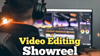 Video Editing ShowReel | Portfolio