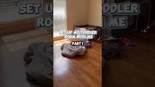 Set up my toddler room with me. #dayinmylife #minivlog #vlog  #viralvideo