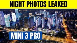 DJI Mini 3 Pro | LEAKED Night Photo Samples