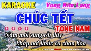 Karaoke Chúc Tết - Vọng Kim Lang | Tone Nam || Huỳnh Chiêu