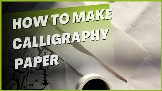 How to make Arabic Calligraphy Paper at home | Tutorial | Easy