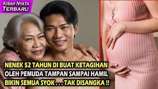 KISAH NYATA NENEK 52 TAHUN DI BUAT KET4GIHAN DAN H4MIL OLEH PEMUDA TAMPAN, TAK DISANGKA TERNYATA ...