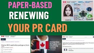 PR card renewal- Paper-based. How to renew your PR card on paper