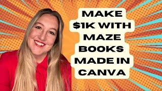 Create A Maze Book That Makes $1k in 1 year on Amazon KDP