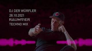 DJ DER WÜRFLER – RAUMVIER 1.1 MIX 0.4 – 28.10.2021