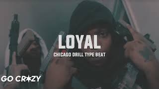 [HARD] Chicago Drill Type Beat 2023 - "Loyal"