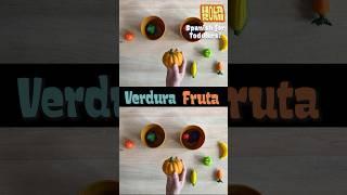 Fruit or Vegetable? Fruta o Verdura? Learn Spanish while separating them!